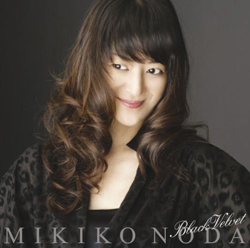 BLACK VELVET～野田幹子 20th BEST～ 野田幹子