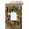Regenesis: How Synthetic Biology Will Reinvent Nature and Ourselves