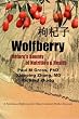 Wolfberry: Nature's Bounty of Nutrition and Health