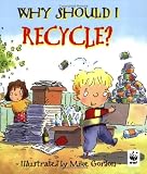 Why Should I Recycle