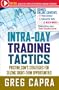 Intra-Day Trading Tactics Course Book (Trade Secrets Course Books)
