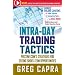 Intra-Day Trading Tactics Course Book (Trade Secrets Course Books)