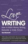 Love Writing: How To Make Money Writi...