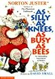 As Silly As Knees, As Busy As Bees: An Astounding Assortment of Similes