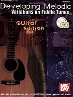Mel Bay John McGann's Developing Melodic Variations on Fiddle Tunes, Guitar Edition