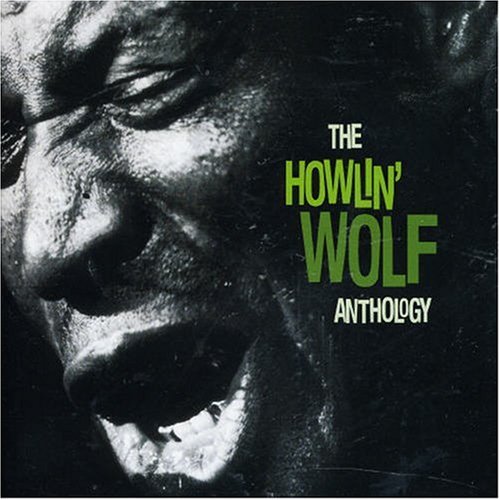 CD-Charts  Search : The Howlin' Wolf Anthology