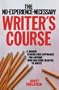 No Experience Necessary Writer's Course