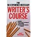 No Experience Necessary Writer's Course