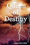 Queen of Destiny