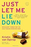 Let Me Lie Down