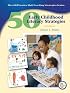 50 Early Childhood Literacy Strategies (2nd Edition) (Teaching Strategies Series)
