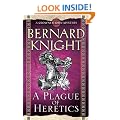 A Plague of Heretics (A Crowner John Mystery)