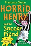 Horrid Henry and the Soccer Fiend (Horrid Henry (Quality))
