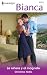 La Ninera Y El Magnate: (The Nursemaid and the Tycoon) (Harlequin Bianca (Spanish)) (...
