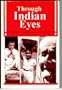Through Indian Eyes: The Living Tradition