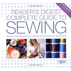 The Reader's Digest Complete Guide to Sewing
