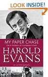 My Paper Chase: True Stories of Vanished Times - An Autobiography