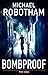 Bombproof