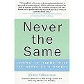 Never the Same (Coming to Terms With the Death of a Parent) (Reprint) (Paperback)