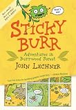 Sticky Burr: Adventures in Burrwood Forest