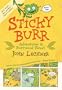 Sticky Burr: Adventures in Burrwood Forest