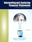 Interpreting and Analyzing Financial Statements (5th Edition)