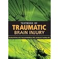 Textbook of Traumatic Brain Injury by Stuart C. Yudofsky