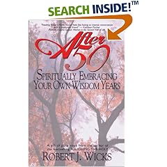 After 50: Spiritually Embracing Your Own Wisdom Years