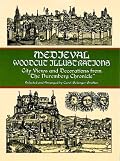 Medieval Woodcut Illustrations: City Views and Decorations from the Nuremberg Chronicle (Dover Pictorial Archive Series)