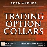 Trading Option Collars