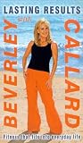 Beverley Callard - Lasting Results