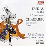 Dukas: La Peri; Chabrier: Suite Pastorale