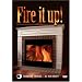 Fire It Up!: Instant DVD Fireplace... All Year Round