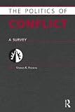 519121rJc9L. SL160  Politics of Conflict: A Survey (Europa Politics of ... Series)