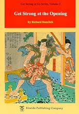 Get Strong at Opening (Beginner and Elementary Go Books)