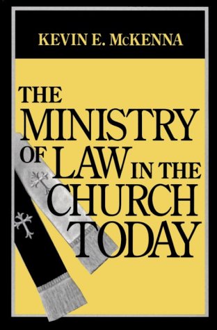 The Ministry of Law in the Church Today