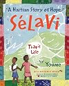 Selavi, That is Life: A Haitian Story of Hope
