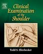 Clinical Examination of the Shoulder,