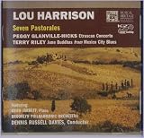 Riley: June Buddhas; Harrison: Seven Pastorales ;Peggy Glanville-Hicks Etruscan Concerto