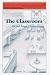 The Classroom