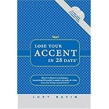Lose Your Accent in 28 Days (CD-ROM for Windows, Audio CD, and Workbook)