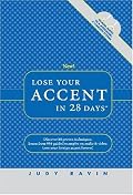 Lose Your Accent in 28 Days (CD-ROM for Windows, Audio CD, and Workbook)
