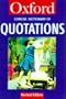 The Concise Oxford Dictionary of Quotations (Oxford Paperback Reference)