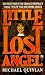 Little Lost Angel: Shocking True Story of the Teenage Conspiracy to Kill 12-year-old Shaanda Sharer