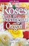 Roses for Washington and Oregon