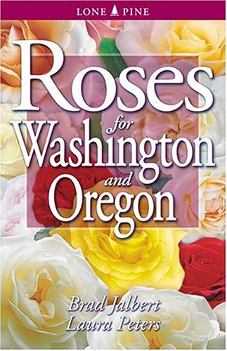roses for washington and oregon