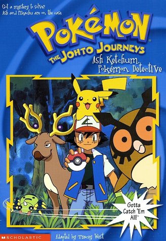Books: Ash Ketchum, Pokemon Detective  Pokemon The Johto Journeys #18 
