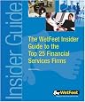 Top 25 Financial Services Firms, 2004 Edition: WetFeet Insider Guide