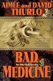 Bad Medicine (Ella Clah)