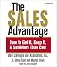 The Sales Advantage: How to Get it, Keep it, and Sell More Than Ever